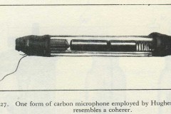 14. Carbon pieces in glass tube initially used in DEH microphone experiments and later as a detector in his wireless experiments